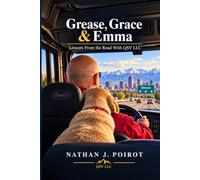 Grease, Grace & Emma: Lessons From the Road With QSV LLC
