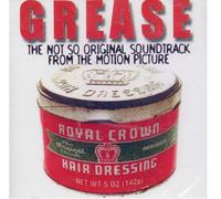 Grease The Not So Original Soundtrack From The Motion Picture