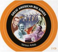 Great American Big Bands - 50 Original Big Band Greats