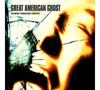 Great American Ghost - Power Through Terror