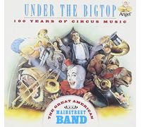Great American Main Street - Under The Big Top