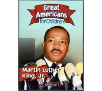 Great Americans for Children: Martin Luther King Jr.