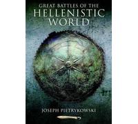 Great Battles of the Hellenistic World