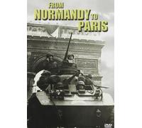 Great Battles of World War II - From Normandy to Paris