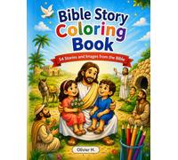 Great Bible Stories Coloring Book: 54 Stories for Children : From Creation to Pentecost