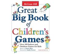 Great Big Book of Children's Games: Over 450 Indoor & Outdoor Games for Kids,