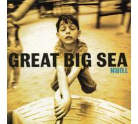 GREAT BIG SEA - TURN