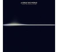 Great Big World - When the Morning Comes