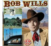 Bob Wills - Great. / Remembering