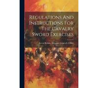 Great Britain Adjutan Regulations And Instructions For The Cavalry (Tascabile)
