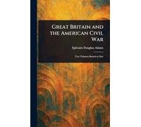 Great Britain and the American Civil War
