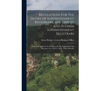 Great Britain G Regulations For The Duties Of Superintendent (Copertina rigida)