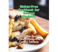 Great Britain Gluten-Free Cookbook for College Students (Tascabile)