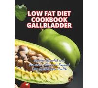 Great Britain Low Fat Diet Cookbook Gallbladder (Tascabile)