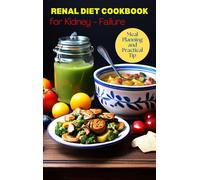 Great Britain Renal Diet Cookbook for Kidney-Failure: Meal Planning (Tascabile)