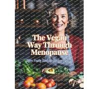Great Britain The Vegan Way Through Menopause (Tascabile)