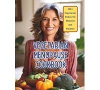 Great Britain Vegetarian Menopause Cookbook (Tascabile)