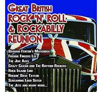 Great British Rock N Roll & Rockabilly Reunion - Great British Rock N Roll & Rockabilly Reunion