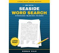 Great British Seaside Word Search - Large Print: 62 Themed Puzzles in Big 22pt Letters - Piers, Rock Pools, Fish and Chips, Beach Huts and More, with Full Solutions