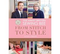 GREAT BRITISH SEWING BEE: From Stitch to Style (not)