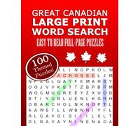 Great Canadian Large Print Word Search: 100 Themed Puzzles