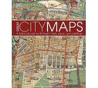 Great City Maps: A Historical Journey Through Maps, Plans, and Paintings