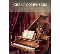 Great Composers of the Romantic Era: 100 Large Print Word Search Puzzles