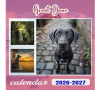 Great Dane Calendar 2026-2027: 18 Month Planner To Keep You On Track from Sep 2026 to Dec 2027,Square 8.5 x 8.5 Inches Gift For Organizing & Planning
