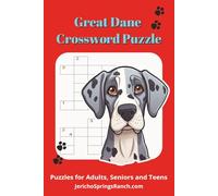 Great Dane Crossword Puzzle Book: Word Searches with Easy to Read Print about Great Danes, Great Dane Gifts, Great Dane Mom's and more. (6x9 inches, ... for Vacations, Holidays, Get Well and Fr