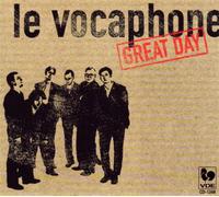 Great Day - Vocaphone (Le) (Audio Cd)