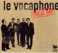 Great Day - Vocaphone (Le) (Audio Cd)