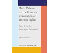 Great Debates on the European Convention on Human Rights