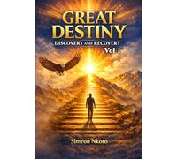 GREAT DESTINY: Discovery and Recovery