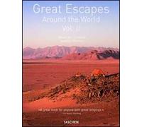 Great escapes. Ediz. italiana, spagnola e portoghese. Vol. 2: Around the world.