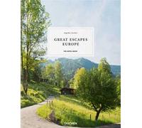 Great Escapes Europe. The Hotel Book. Ediz. inglese, francese e tedesca