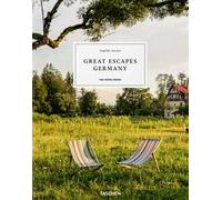 Great escapes Germany. The hotel book. Ediz. inglese, francese e tedesca