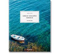 Great Escapes Greece. The Hotel Book. Ediz. Inglese, Francese E Tedesca