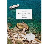 Great escapes Italy. The hotel book. Ediz. inglese, francese e tedesca