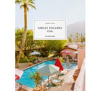 Great escapes USA. The hotel book. Ediz. inglese, francese e tede