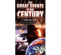 Great Events of Our Century - Disaster
