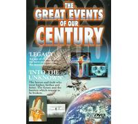 Great Events of Our Century - Legacy/Into the Unknown