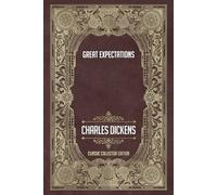 Great Expectations - Classic Collector Edition (Annotated)