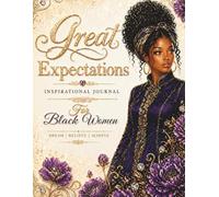 Great Expectations: Inspirational Journal For Black Women