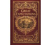 Great Expectations: Luxury Gift Edition (Restored 1861 Text)