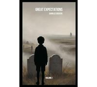 GREAT EXPECTATIONS Volume I