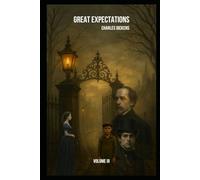 GREAT EXPECTATIONS Volume III
