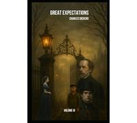 GREAT EXPECTATIONS Volume III