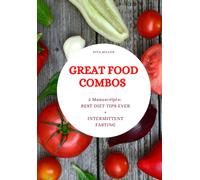 Great food combos. Best diet tips ever-Intermittent fasting di Rita Miller, 202