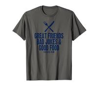 Great Friends Bod Jokes Good Food - Stampa Blu Navy Maglietta