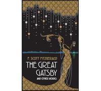 Great Gatsby and Other Works